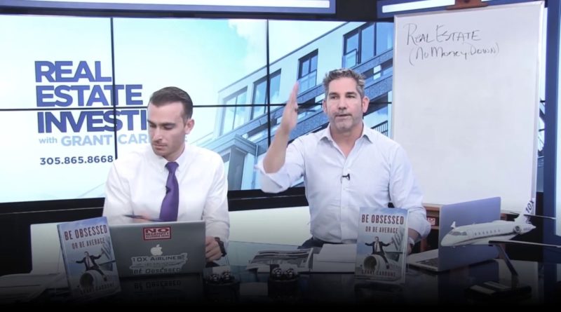 Buying Real Estate with No Money Down - Grant Cardone