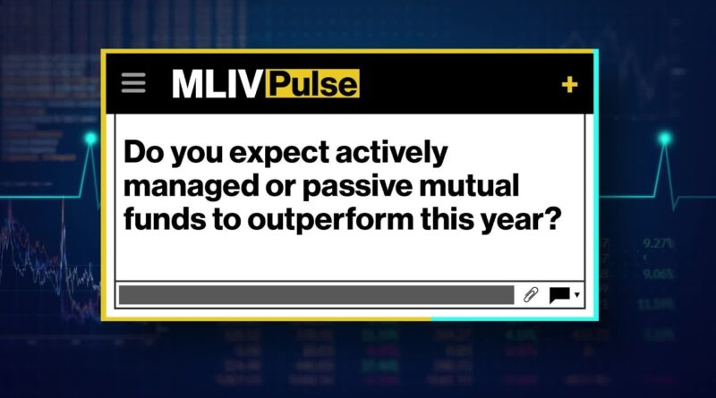 Will Actively Managed or Passive Mutual Funds Outperform This Year?