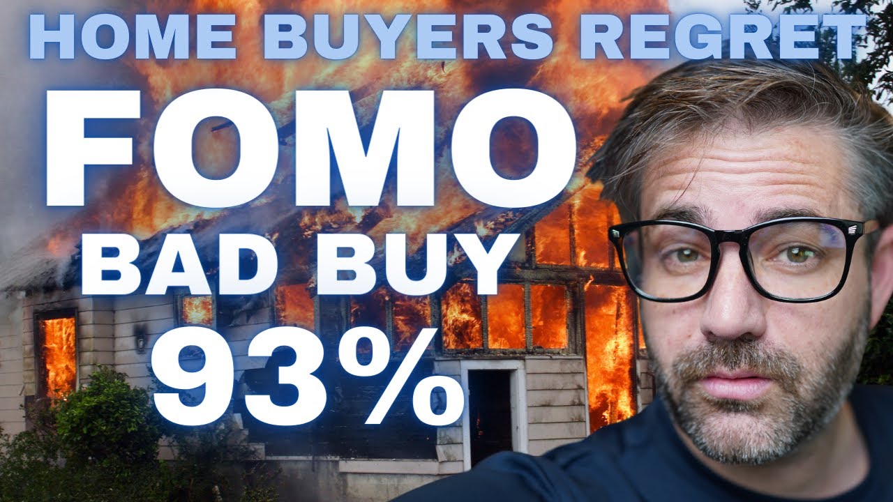 93% Home Buying Regret | FOMO Victims