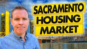 May 2024 Sacramento Housing Market Update